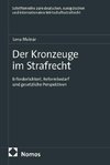 Der Kronzeuge im Strafrecht