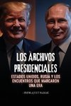 Los archivos presidenciales