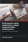 Motivazione delle ostetriche e degli studenti/delle studentesse