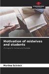Motivation of midwives and students