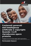 Contenuti generati dall'intelligenza artificiale e copyright: Quando i LLM riproducono opere protette