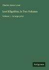 Lord Kilgobbin; In Two Volumes