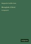 Moonglade; A Novel