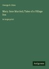 Mary Jane Married; Tales of a Village Inn