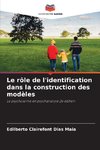 Le rôle de l'identification dans la construction des modèles