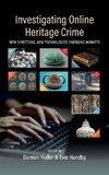 Investigating Online Heritage Crime