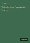 The Empire and the Papacy 918-1273