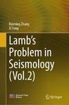 Lamb's Problem in Seismology (Volume 2)