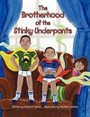 The Brotherhood of the Stinky Underpants