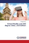 Virtual Reality and 360 degree video. 2nd Edition
