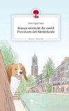 Koosje entdeckt die zwölf Provinzen der Niederlande. Life is a Story - story.one