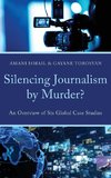 Silencing Journalism by Murder?