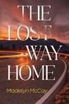 The Lost Way Home