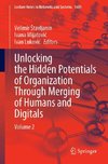 Unlocking the Hidden Potentials of Organization Through Merging of Humans and Digitals