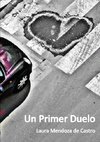 Un Primer Duelo