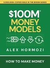 $100M Money Models