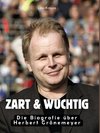 Zart & wuchtig