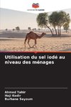 Utilisation du sel iodé au niveau des ménages