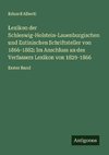 Lexikon der Schleswig-Holstein-Lauenburgischen und Eutinischen Schriftsteller von 1866-1882: Im Anschluss an des Verfassers Lexikon von 1829-1866