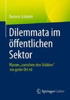 Dilemmata im öffentlichen Sektor