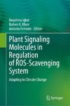 Plant Signaling Molecules in Regulation of ROS-Scavenging System