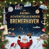 Der Krimi-Adventskalender Bremerhaven