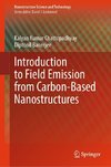 Introduction to Field Emission from Carbon-Based Nanostructures