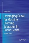 Leveraging GenAI for Machine Learning Education in Public Health