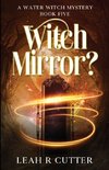 Witch Mirror?