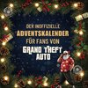 Der inoffizielle Adventskalender für Fans von Grand Theft Auto