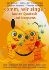 Komm, wir singen lauter Quatsch und Nonsens