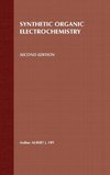 Synthetic Organic Electrochemistry 2e