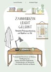 Zahnmedizin leicht gelernt