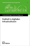 Freiheit in digitalen Infrastrukturen