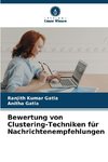 Bewertung von Clustering-Techniken für Nachrichtenempfehlungen