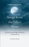 Songs from the Silent Shore