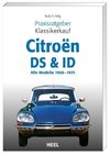 Praxisratgeber Klassikerkauf Citroen ID/DS