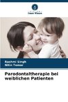 Parodontaltherapie bei weiblichen Patienten