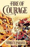 Fire of Courage (The Artist Rendition)