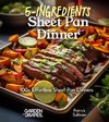 5-Ingredient Sheet Pan Dinners