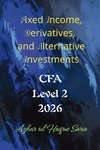 Fixed Income, Derivatives, and Alternative Investments