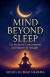 Mind Beyond Sleep