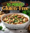 Quick Fix 30-Minutes Gluten-Free Cookbook