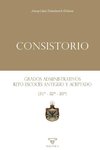 Consistorio | Grados administrativos del Rito Escocés Antiguo y Aceptado (31º - 32º - 33º)