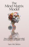 The Mind Matrix Model
