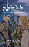 Dusk & Desire