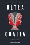 Ultra Qualia