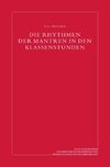 Die Rhythmen der Mantren in den Klassenstunden