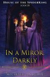 In a Mirror, Darkly