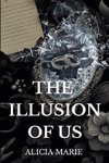 The Illusion of Us